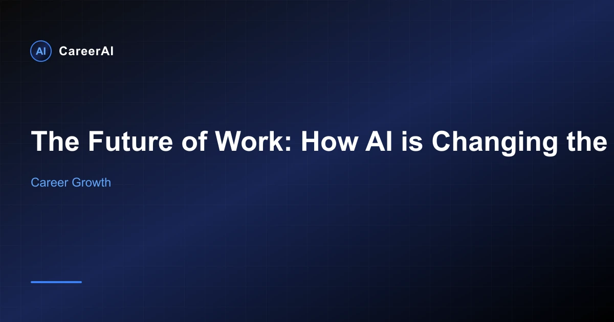 The Future of Work: How AI is Changing the Job Market in 2026
